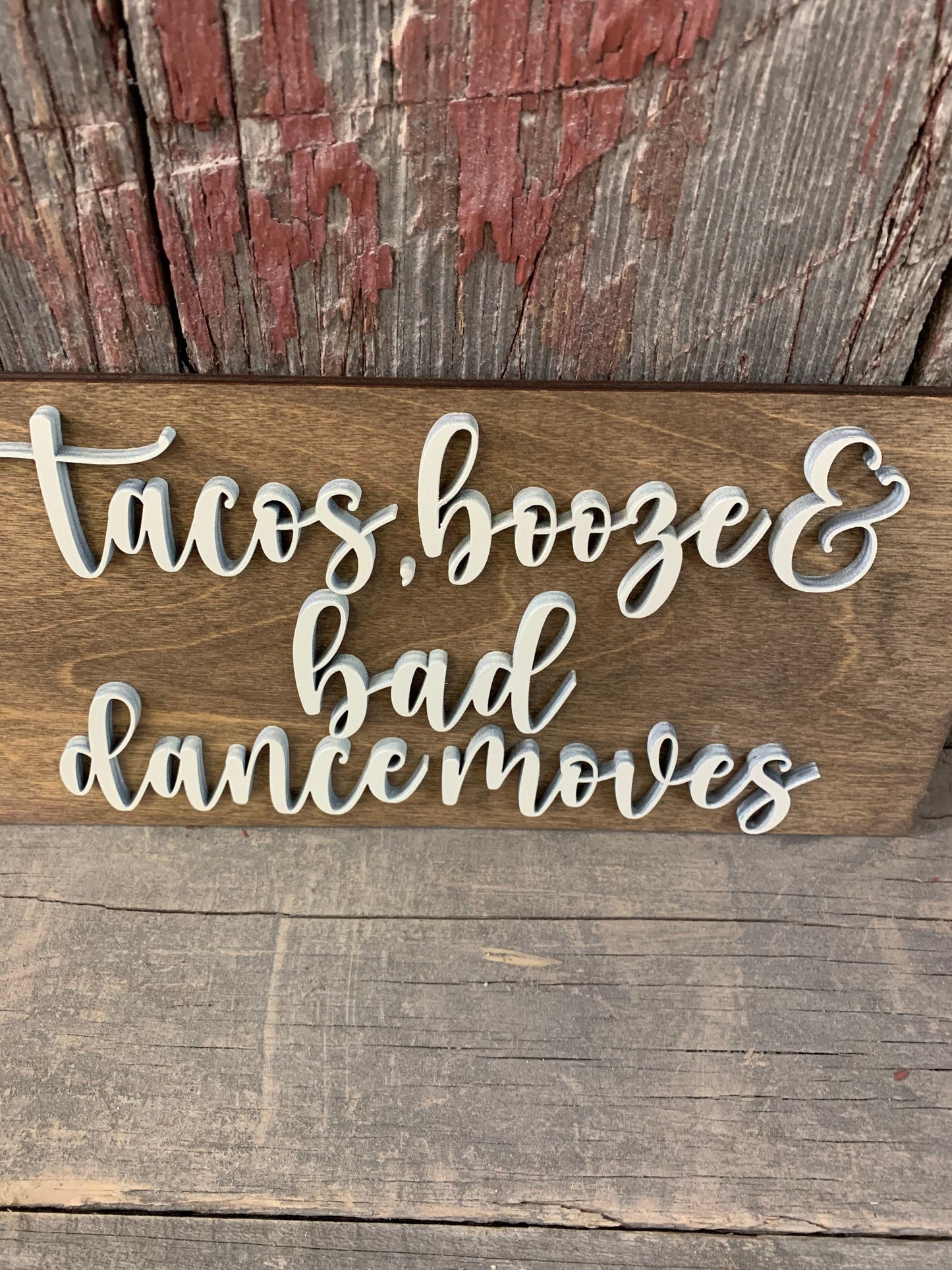 Tacos, BBQ Booze and Bad Dance Moves, Wedding Sign