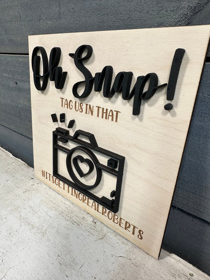 Oh Snap Wedding Sign